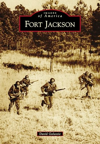 Fort Jackson by David Galassie, 9781467104203