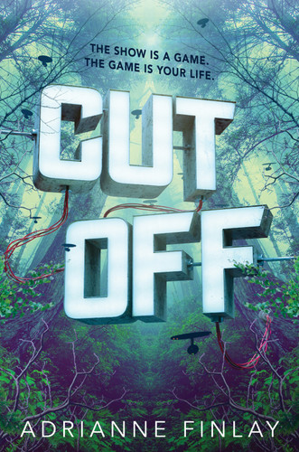 Cut Off by Adrianne Finlay, 9780358006459 Cut Off by Adrianne Finlay, 9780358006459