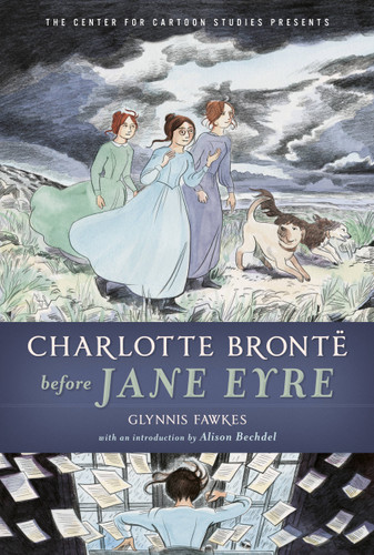 Charlotte Brontë Before Jane Eyre - 9781368045827 by Glynnis Fawkes, Glynnis Fawkes, Alison Bechdel, Glynnis Fawkes, 9781368045827