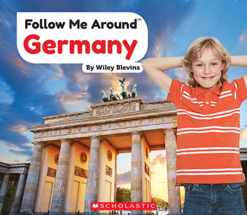 Germany (Follow Me Around) - 9780531234563 by Wiley Blevins, 9780531234563
