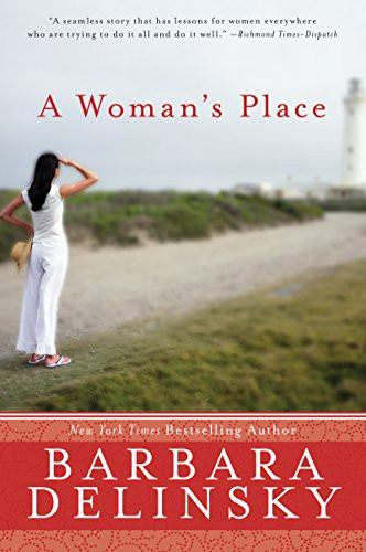 A Woman's Place (A Novel) by Barbara Delinsky, 9780061735288