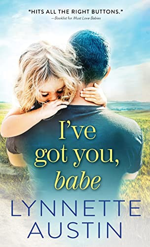 I've Got You, Babe by Lynnette Austin, 9781492694205