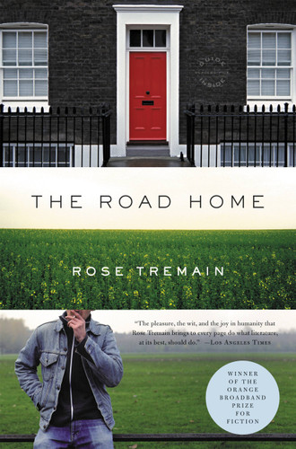 The Road Home (A Novel) by Rose Tremain, 9780316002622