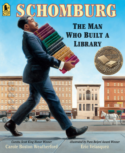 Schomburg: The Man Who Built a Library - 9781536208979 by Carole Boston Weatherford, Eric Velasquez, 9781536208979