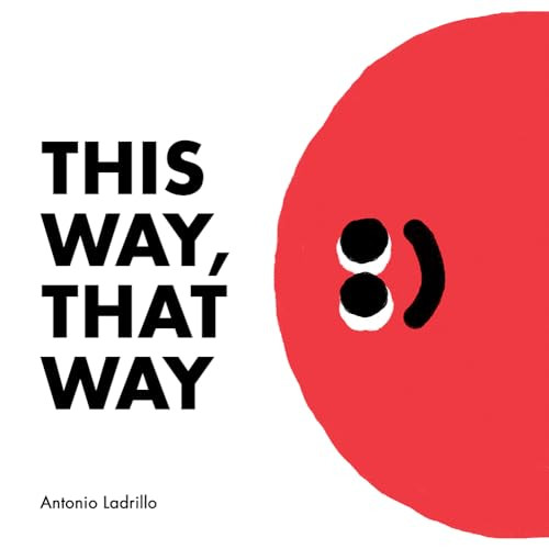 This Way, That Way - 9781849764513 by Antonio Ladrillo