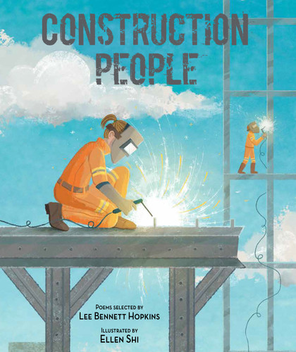 Construction People by Lee Bennett Hopkins, Ellen Shi, 9781684373611