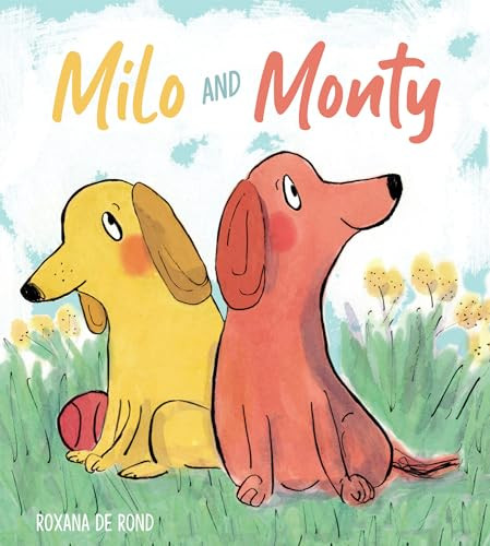 Milo and Monty - 9781786283528 by Roxana De Rond, Roxana De Rond, 9781786283528
