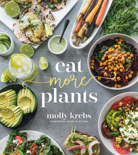Eat More Plants by Molly Krebs, 9781624148385