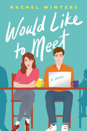 Would Like to Meet by Rachel Winters, 9780525542315