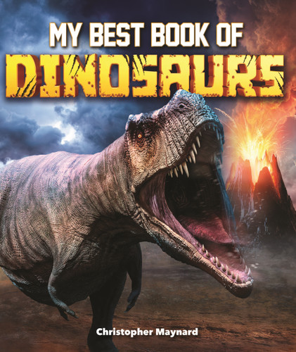 My Best Book of Dinosaurs by Christopher Maynard, 9780753475409