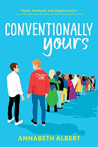 Conventionally Yours by Annabeth Albert, 9781728200293