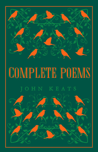 Complete Poems (Annotated Edition (Great Poets series)) by John Keats, 9781847497567