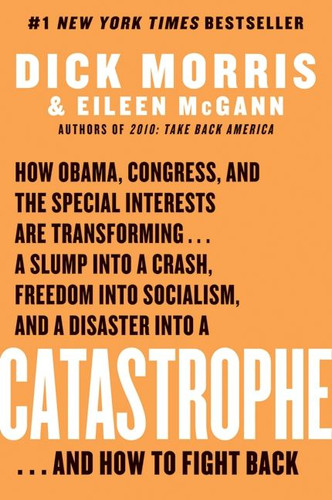 Catastrophe by Dick Morris, Eileen McGann, 9780061771057