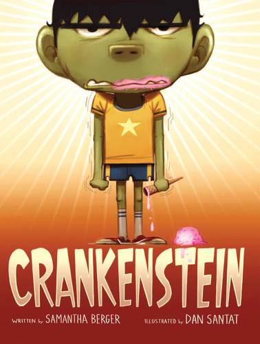 Crankenstein by Samantha Berger, Dan Santat, 9780316126564 Crankenstein by Samantha Berger, Dan Santat, 9780316126564