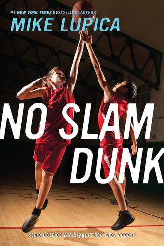 No Slam Dunk - 9780525514879 by Mike Lupica, 9780525514879