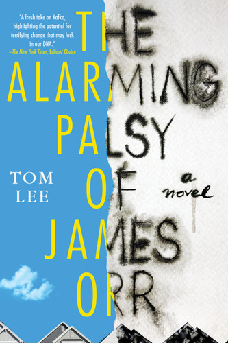 The Alarming Palsy of James Orr - 9781641290968 by Tom Lee, 9781641290968