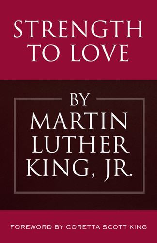 Strength to Love by Martin Luther King, Jr., Coretta Scott King, 9780807051900