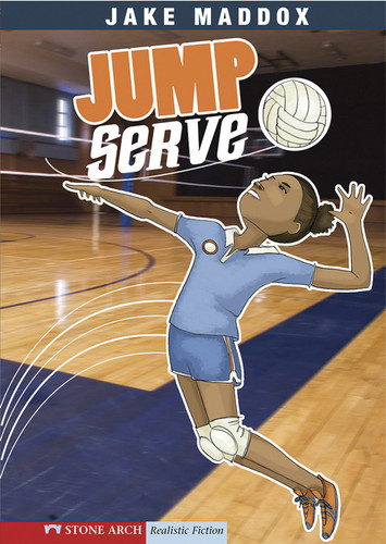 Jump Serve - 9781434205209 by Jake Maddox, Tuesday Mourning, 9781434205209