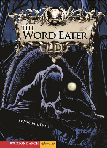 The Word Eater - 9781434205513 by Michael Dahl, Bradford Kendall, 9781434205513
