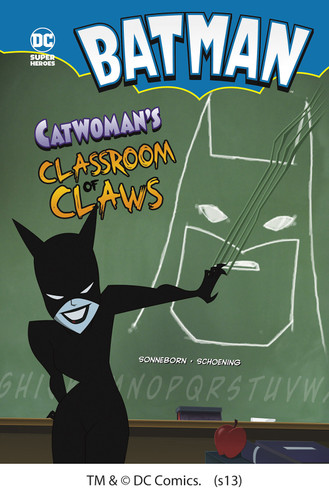 Catwoman's Classroom of Claws by Scott Sonneborn, Dan Schoening, 9781434215659