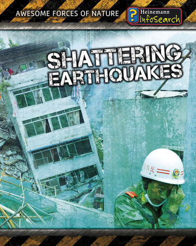 Shattering Earthquakes - 9781432937911 by Louise Spilsbury, Richard Spilsbury, 9781432937911