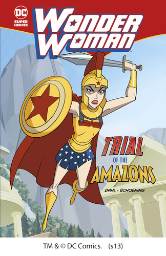 Wonder Woman: Trial of the Amazons - 9781434222633 by Michael Dahl, Dan Schoening, 9781434222633