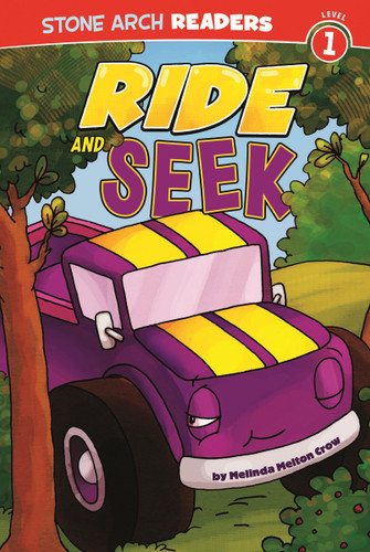 Ride and Seek by Patrick Girouard, Melinda Melton Crow, 9781434222985