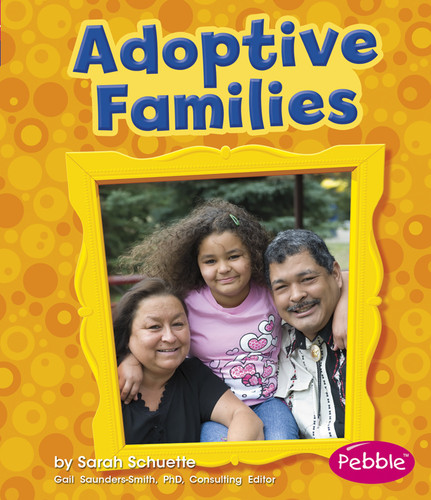 Adoptive Families - 9781429648363 by Sarah L. Schuette, 9781429648363