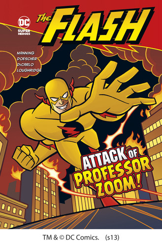 The Attack of Professor Zoom! by Matthew K. Manning, Erik Doescher, Erik Doescher, Mike DeCarlo, Lee Loughridge, 9781434226143