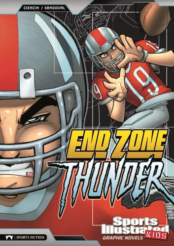 End Zone Thunder - 9781434227843 by Scott Ciencin, Gerardo Sandoval, Benny Fuentes, 9781434227843