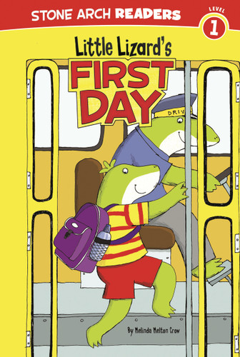 Little Lizard's First Day - 9781434227898 by Andrew Rowland, Melinda Melton Crow, 9781434227898