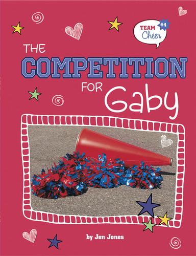 The Competition for Gaby (#4) by Jen Jones, 9781434229977