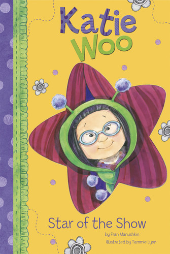 Star of the Show - 9781404866133 by Fran Manushkin, Tammie Lyon, 9781404866133