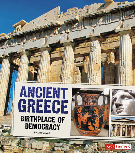 Ancient Greece (Birthplace of Democracy) by Kim Covert, 9781429668316