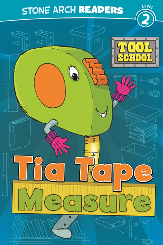 Tia Tape Measure - 9781434233882 by Andrew Rowland, Adria  Fay Klein, 9781434233882