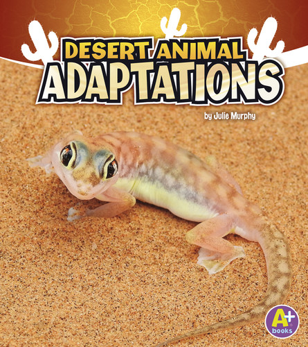 Desert Animal Adaptations - 9781429670258 by Julie Murphy, 9781429670258