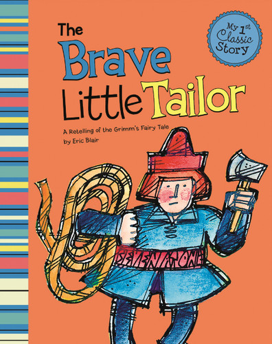 The Brave Little Tailor (A Retelling of the Grimm's Fairy Tale) - 9781404873575 by Eric Blair, David Shaw, 9781404873575