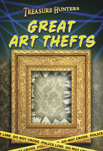 Great Art Thefts by Charlotte Guillain, 9781410949516