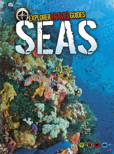 Seas (An Explorer Travel Guide) - 9781410954404 by Nick Hunter, 9781410954404