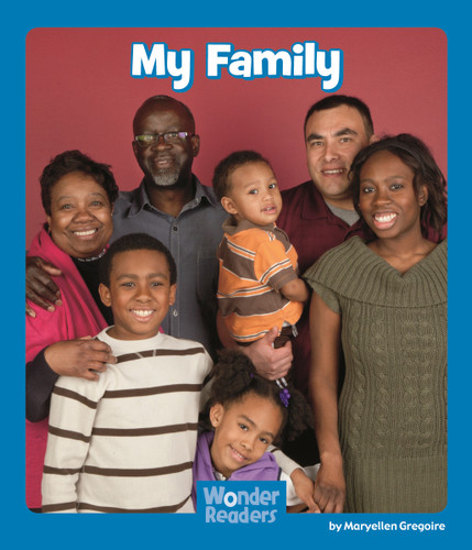 My Family - 9781429691895 by Maryellen Gregoire, Kelly Gaffney, 9781429691895