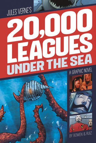 20,000 Leagues Under the Sea (A Graphic Novel) - 9781496500021 by Jules Verne, Carl Bowen, Jose Ruiz, Tod Smith, Benny Fuentes, 9781496500021