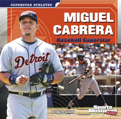 Miguel Cabrera (Baseball Superstar) by Matt Doeden, 9781476586021