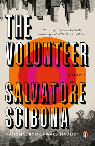 The Volunteer (A Novel) - 9780525558545 by Salvatore Scibona, 9780525558545