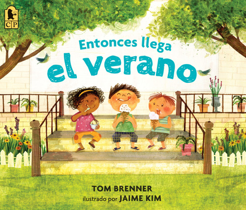 Entonces llega el verano (Spanish Edition) by Tom Brenner, Jaime Kim, 9781536211696 Entonces llega el verano (Spanish Edition) by Tom Brenner, Jaime Kim, 9781536211696