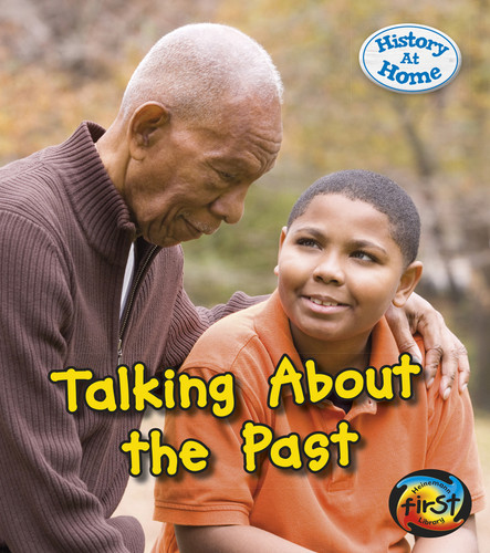 Talking About the Past - 9781484602362 by Nick Hunter, 9781484602362