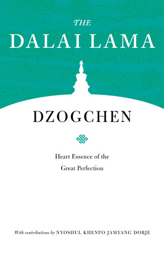Dzogchen (Heart Essence of the Great Perfection) - 9781611807936 by H.H. the Fourteenth Dalai Lama, Nyoshul Khenpo, Thupten Jinpa, Richard Barron (Chokyi Nyima), Patrick Gaffney, 9781611807936