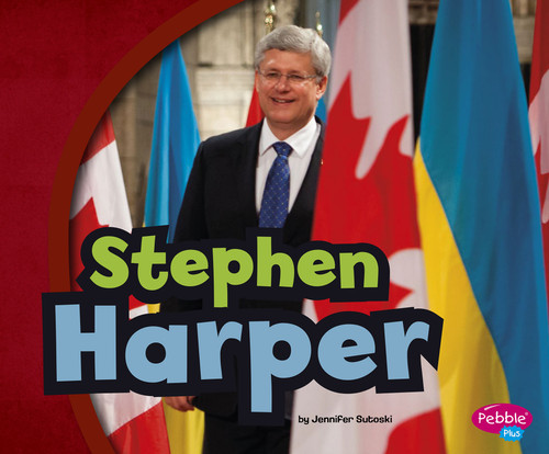Stephen Harper - 9781491478417 by Jennifer Sutoski, 9781491478417