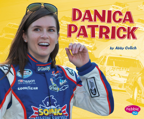 Danica Patrick - 9781491485675 by Abby Colich, 9781491485675