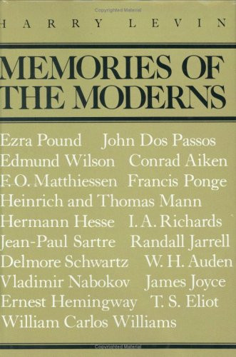 Memories of the Moderns (Critical essays) by Harry Levin, 9780811207331
