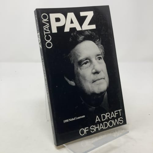 A Draft of Shadows and Other Poems by Octavio Paz, 9780811207386